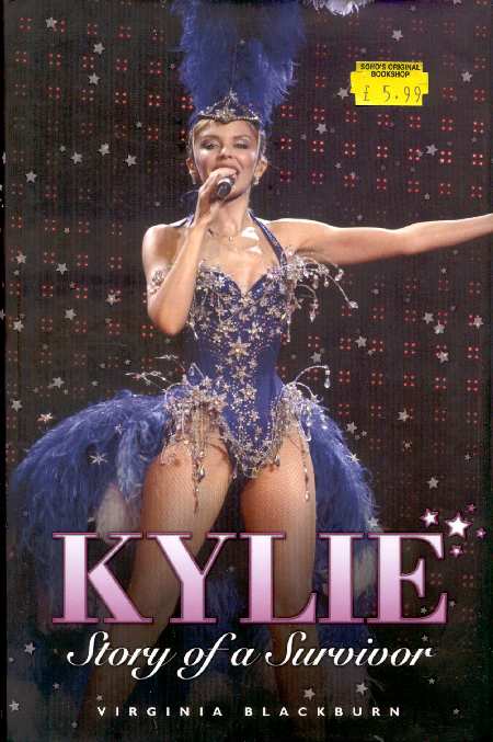 KYLIE STORY OF A SURVIVOR