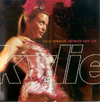 KYLIE MINOGUE: INTIMATE AND LIVE CD