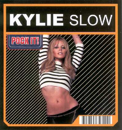 KYLIE MINOGUE SLOW