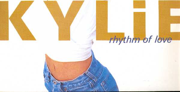 Kylie Minogue. Rhythm Of Love